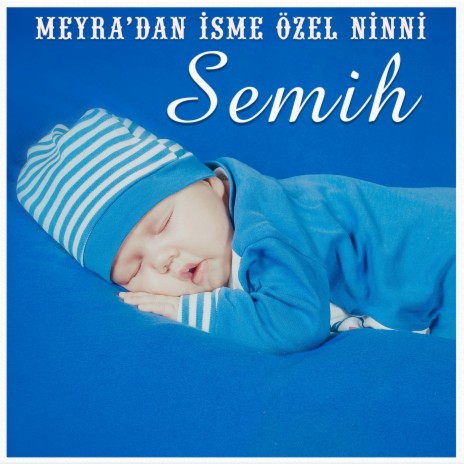 Semih İsmine Özel Ninni cover art