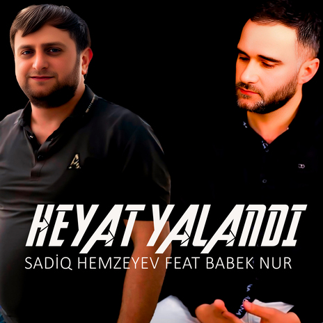 Heyat Yalandı ft. Babek Nur cover art