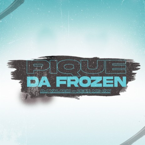 Pique da Frozen ft. Mc Gw cover art