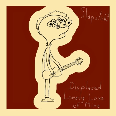 Displaced Lonely Love of Mine cover art