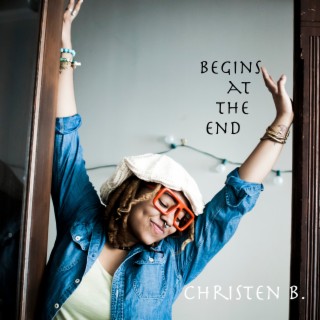 Begins at the End