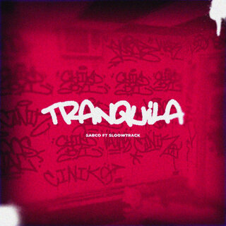 Tranquila ft. Sloowtrack cover art