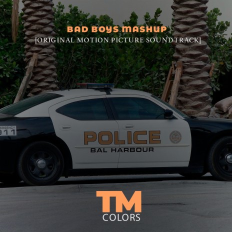 Bad Boys Mashup (Original Motion Picture Soundtrack) cover art