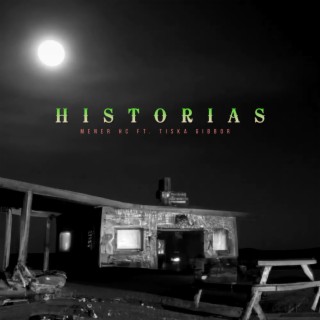 Historias ft. Tiska Gibbor cover art