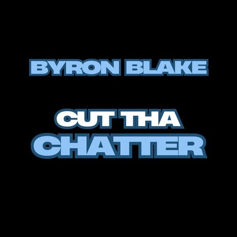 Cut Tha Chatter cover art