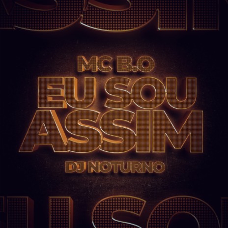 Eu sou Assim ft. DJ Noturno cover art