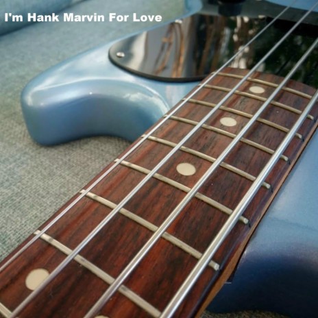 I'm Hank Marvin for Love cover art