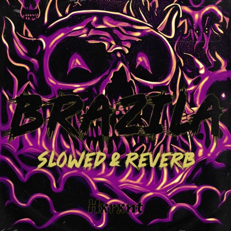 BRAZILA (Slowed + Reverb) cover art