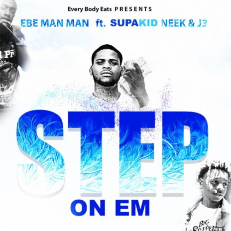 Step On Em ft. J3 & Supakid Neek cover art