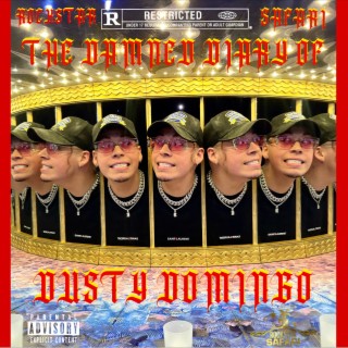 The Damned Diary of Dusty Domingo