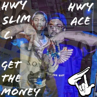 Get The Money ft. Hwy Ace cover art