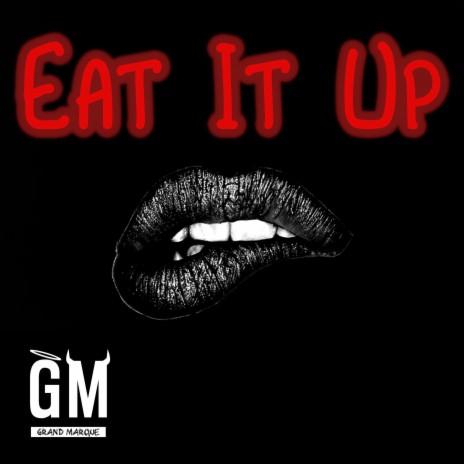 Eat It Up ft. Speedy Gambino cover art