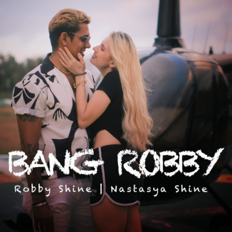 Bang Robby (Remix) ft. Nastasya Shine cover art