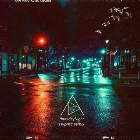 Thursday Night (Hypntc Remix) ft. Hypntc