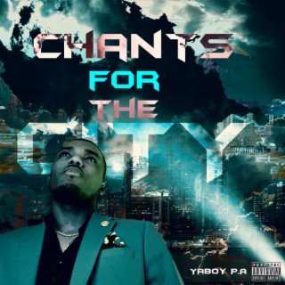 Chants For The City