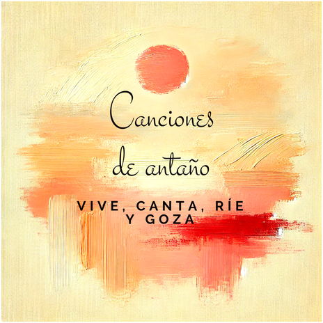 Vive, Canta, Ríe y Goza cover art
