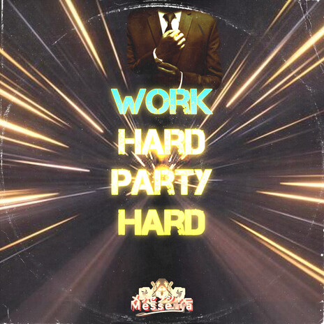 Work Hard Party Hard cover art