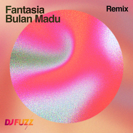 Fantasia Bulan Madu (Remix) cover art