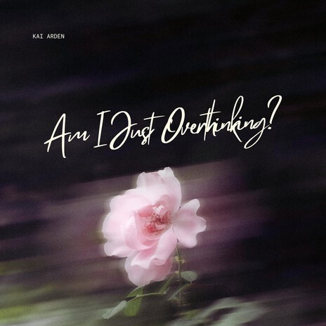 Am I Just Overthinking? cover art