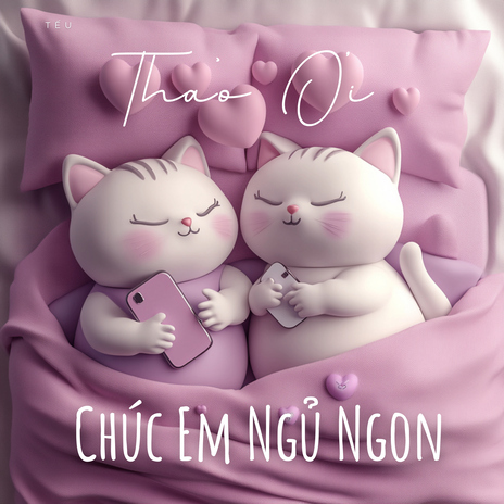 Thảo Ơi, Chúc Em Ngủ Ngon cover art