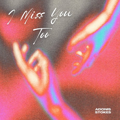 I Miss You Too cover art