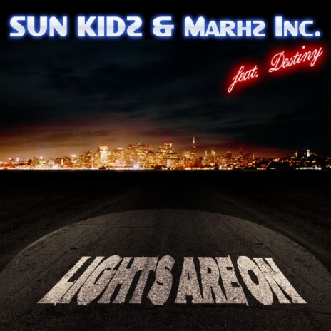 Lights Are On (Lasj Extended) ft. Marhz Inc. & Destiny cover art