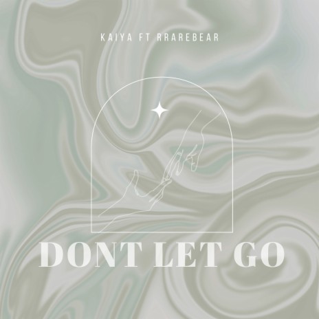 Dont Let Go ft. rrarebear cover art