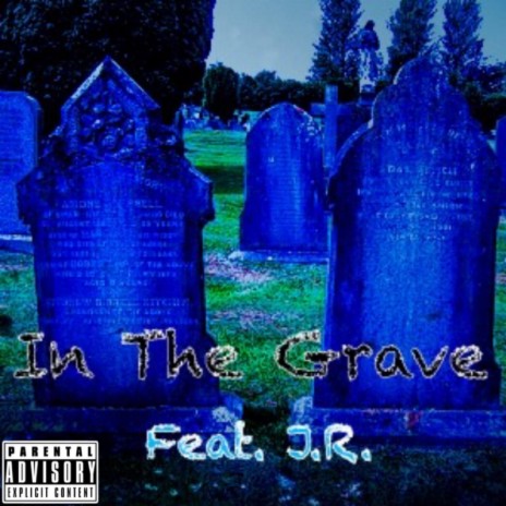 In The Grave ft. J.R. cover art