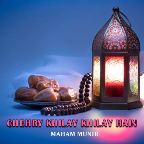 Chehry Khilay Khilay Hain