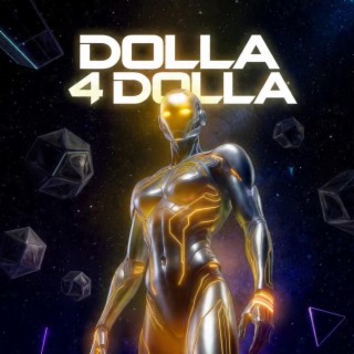 DOLLA 4 DOLLA XO