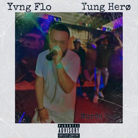Murda Case ft. Yung Herø