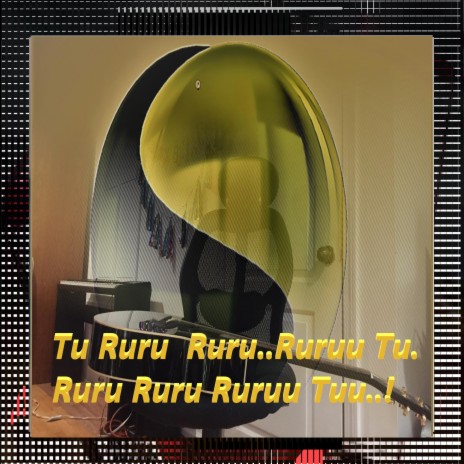 Tu Ruru Ruru..Ruruu Tu. Ruru Ruru Ruruu Tuu..! cover art
