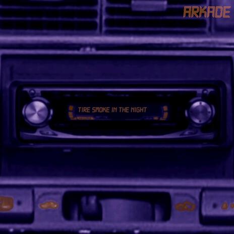 Tire Smoke in the Night cover art