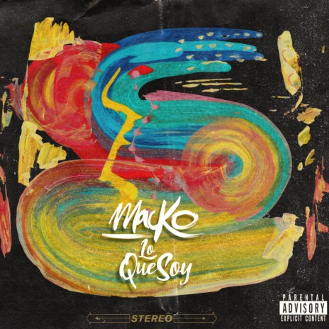 Lo Que Soy ft. dj destroy arms cover art