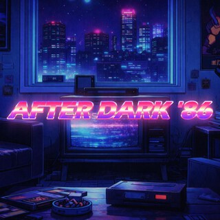 After Dark '86