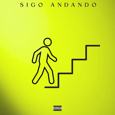 SIGO ANDANDO ft. Loucart cover art