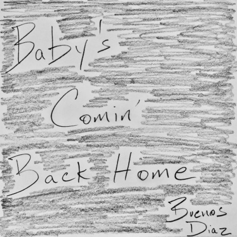 Baby's Comin' Back Home cover art