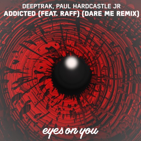 Addicted (Dare Me Remix) ft. Paul Hardcastle Jr. & Raff cover art