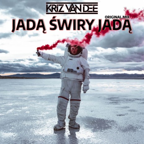 Jadą Świry Jadą (Original Mix) cover art