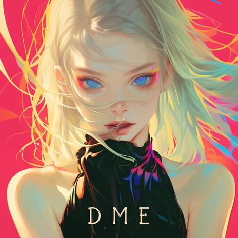 D.M.E cover art