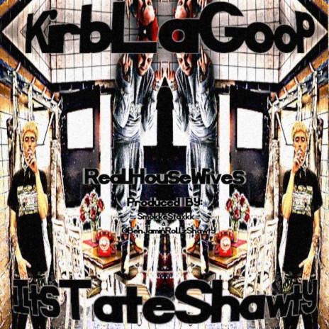 Real House Wives ft. KirbLaGoop cover art