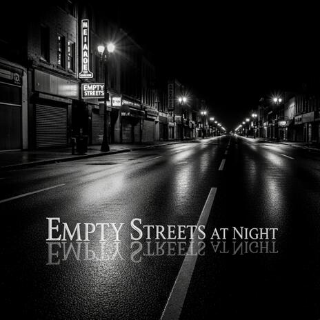 Empty Streets At Night cover art