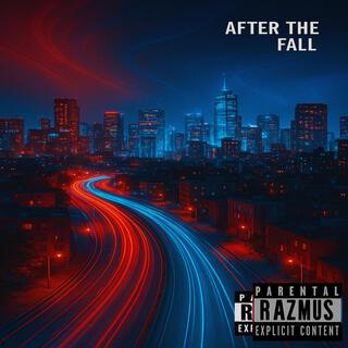 AFTER THE FALL