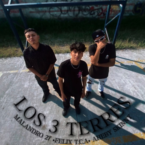 Los 3 Terres ft. Aheby Skinny & MALANDRO27 cover art