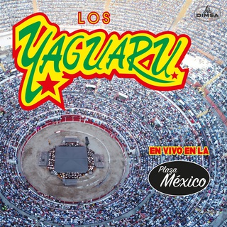 Los Yaguarú en Vivo en la Plaza México