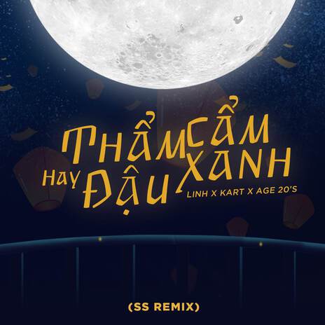 Thẩm Cẩm Hay Đậu Xanh (SS Remix) ft. Linh & Age 20’s cover art