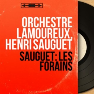 Sauguet: Les forains (Mono Version)