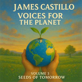 Voices for the Planet Volume 3 (Seeds of Tomorrow)