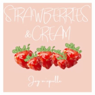 Strawberries & Cream
