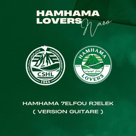 Hamhama 7elfou Rjelek (Version Guitare) cover art